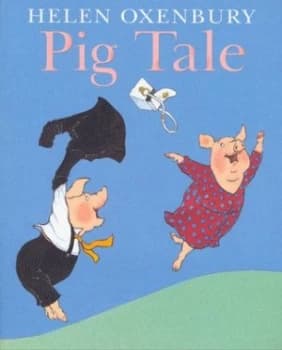 Pig Tale by Helen Oxenbury Paperback