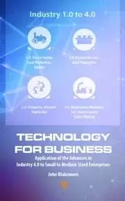 Technology for Business Application of the Advances in Industry 4.0 to Small to Medium Sized Enterprises