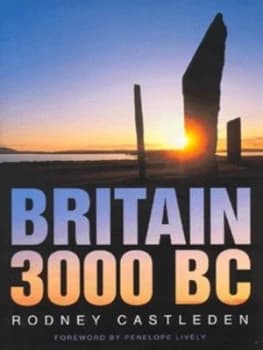Britain 3000 Bc by Rodney Castleden Hardback