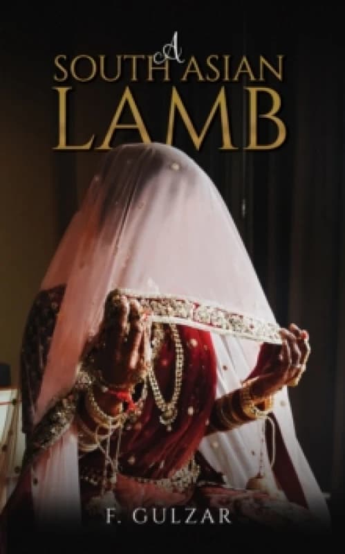 A South Asian Lamb. Paperback. By F Gulzar Books