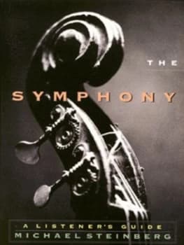 The Symphony by Michael Steinberg Paperback