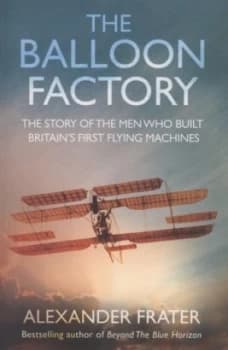 The Balloon Factory by Alexander Frater Book