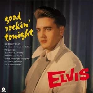 Elvis Presley - Good Rockin Tonight Vinyl