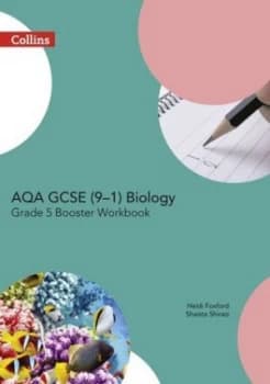 Aqa Gcse 9-1 Biology Grade 5 Booster. Workbook by Heidi Foxford Paperback