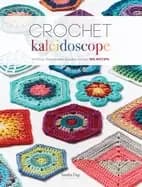 crochet kaleidoscope shifting shapes and shades across 100 motifs
