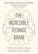 incredible teenage brain