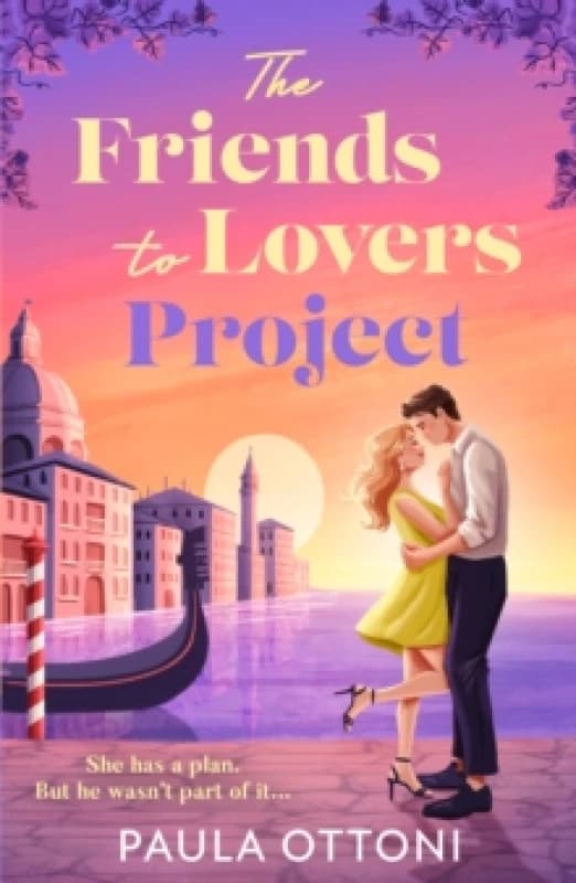 The Friends-to-Lovers Project. Paperback. By Paula Ottoni Books