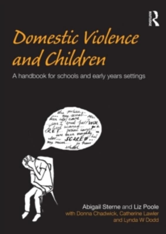 Domestic Violence and Children : A Handbook for Schools and Early Years Settings Paperback / softback