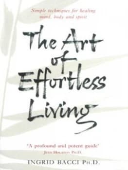 The Art of Effortless Living by Ingrid Bacci Paperback