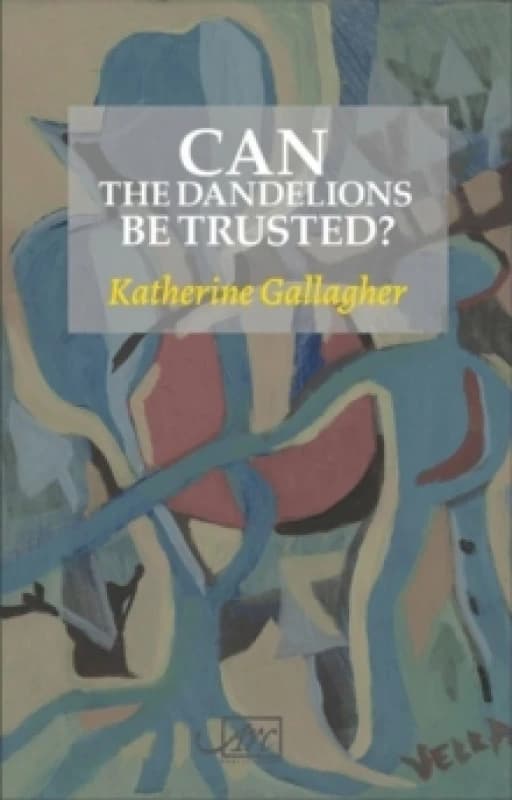 Can the Dandelions be Trusted? Paperback / softback