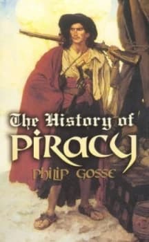 The History of Piracy by Philip Gosse Paperback