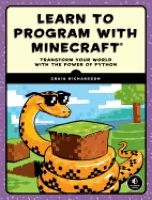 learn to program with minecraft transform your world with the power of pyth