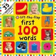 first 100 words lift the flap over 35 fun flaps to lift and learn