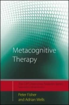 Metacognitive Therapy by Peter Fisher Paperback