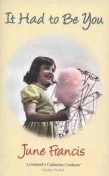 It Had to Be You by June Francis Book