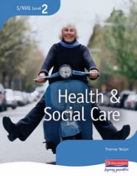 S/nvq Level 2 Health and Social Care by Yvonne Nolan Paperback
