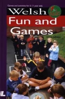 Welsh Fun and Games by Ethne Jeffreys Paperback