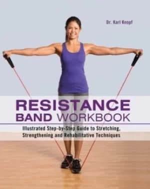 Resistance band workbook by Karl G Knopf
