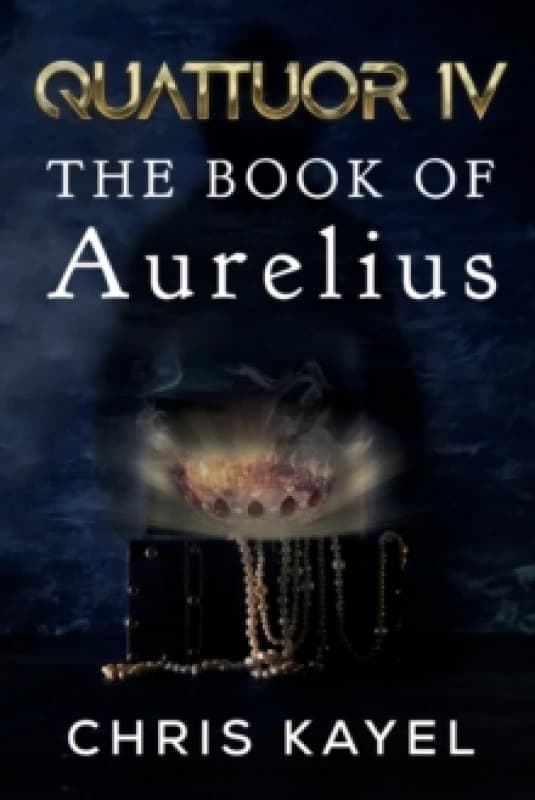 QUATTUOR IV: THE BOOK OF AURELIUS Paperback / softback