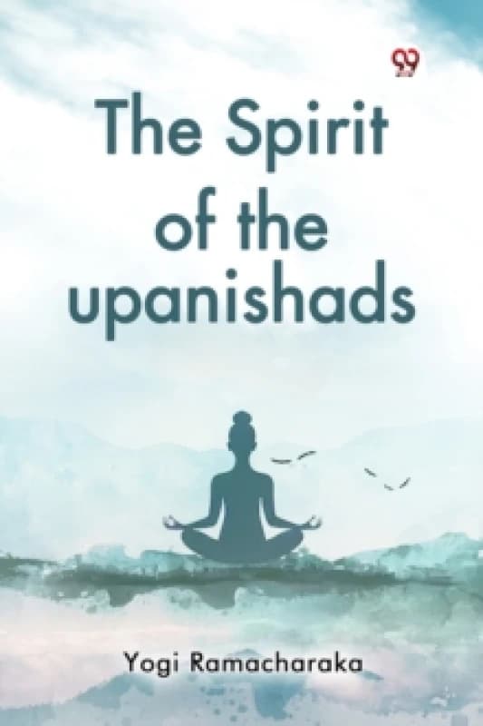 The Spirit of the upanishads Paperback