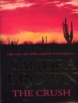 The Crush by Sandra Brown Paperback