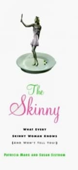 The Skinny by Patricia Marx and Susan Sistrom Book