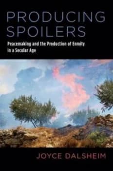 Producing Spoilers by Joyce Dalsheim Hardback