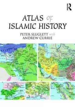 Atlas of Islamic History