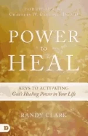 power to heal keys to activating gods healing power in your life