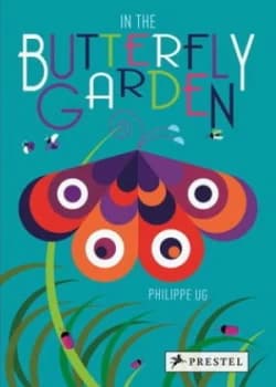In the Butterfly Garden by Philippe Ug Hardback