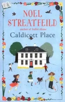 Caldicott Place by Noel Streatfeild