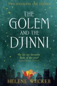 The Golem and the Djinni by Helene Wecker Paperback