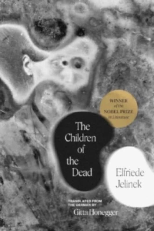 The Children of the Dead. Paperback. By Elfriede Jelinek Books