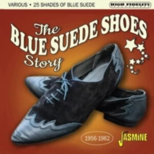 The Blue Suede Shoes Story: 25 Shades of Blue Suede CD / Album