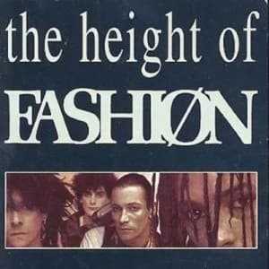 The Height of Fashion by Fashion CD Album