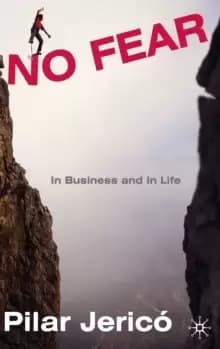 No Fear : In Business and In Life
