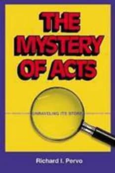 The Mystery of Acts by Richard I. Pervo Paperback