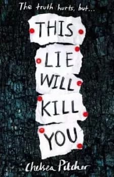 This lie will kill you by Chelsea Pitcher