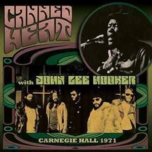 Canned Heat & John Lee Hooker - Carnegie Hall 1971 Vinyl