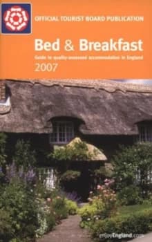 Bed and Breakfast 2007 by Visitbritain Paperback