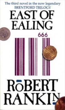 East of Ealing by Robert Rankin Paperback