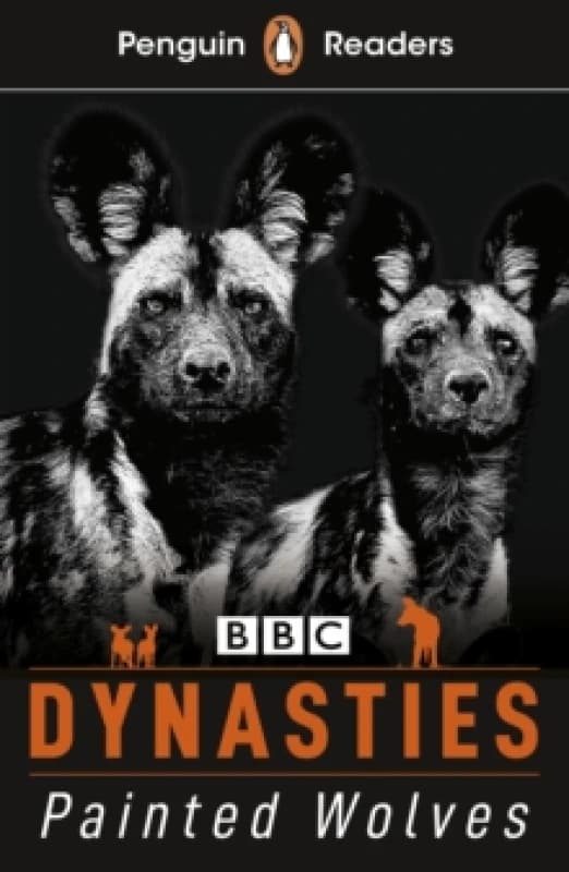 Penguin Readers Level 1: Dynasties: Wolves (ELT Graded Reader) : Abridged Edition Paperback / softback
