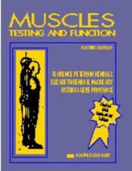 Muscles Testing and Function with Posture and Pain by Florence Peterson Kendall and Elizabeth Kendall Mccreary and Patricia Geise Provance Book