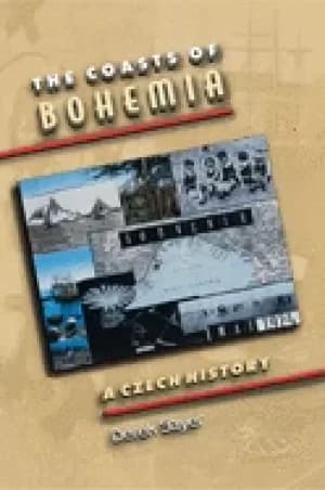 coasts of bohemia a czech history