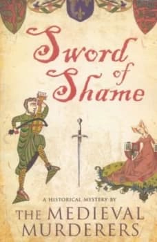 Sword of Shame by The Medieval Murderers Paperback