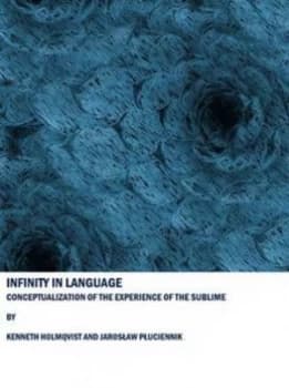 Infinity in Language by Kenneth Holmqvist and Jaroslaw Pluciennik Hardback