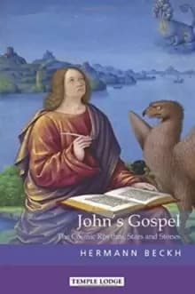 Johns Gospel : The Cosmic Rhythm, Stars and Stones