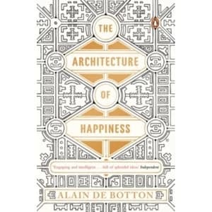 The Architecture of Happiness