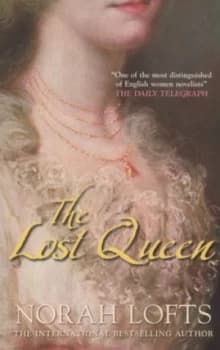 The Lost Queen by Norah Lofts Paperback