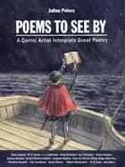 poems to see by a comic artist interprets great poetry